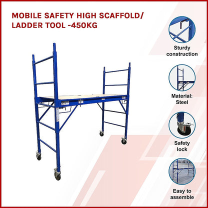 Mobile Safety High Scaffold / Ladder Tool -450KG