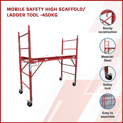 Mobile Safety High Scaffold / Ladder Tool -450KG